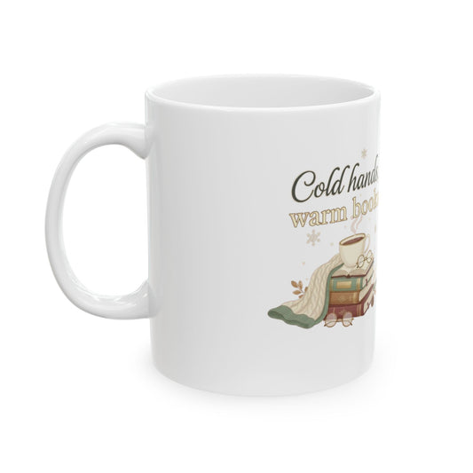 Cold Hands, Warm Books Mug, (11oz)