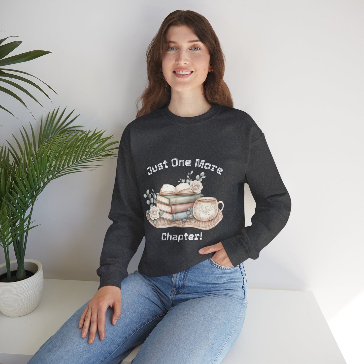Just One More Chapter Unisex Sweatshirt
