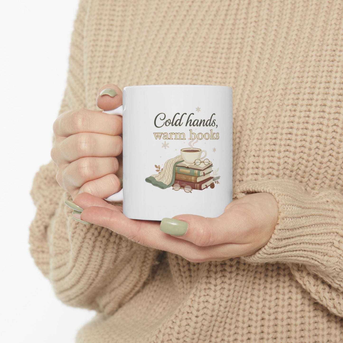 Cold Hands, Warm Books Mug, (11oz)