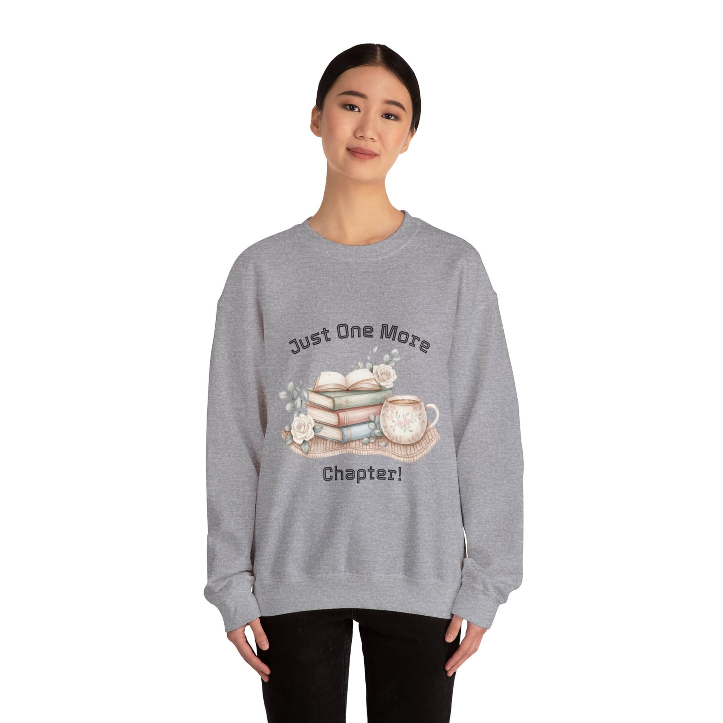 Just One More Chapter Unisex Sweatshirt