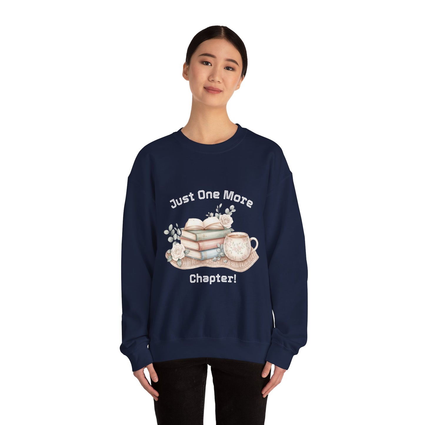 Just One More Chapter Unisex Sweatshirt