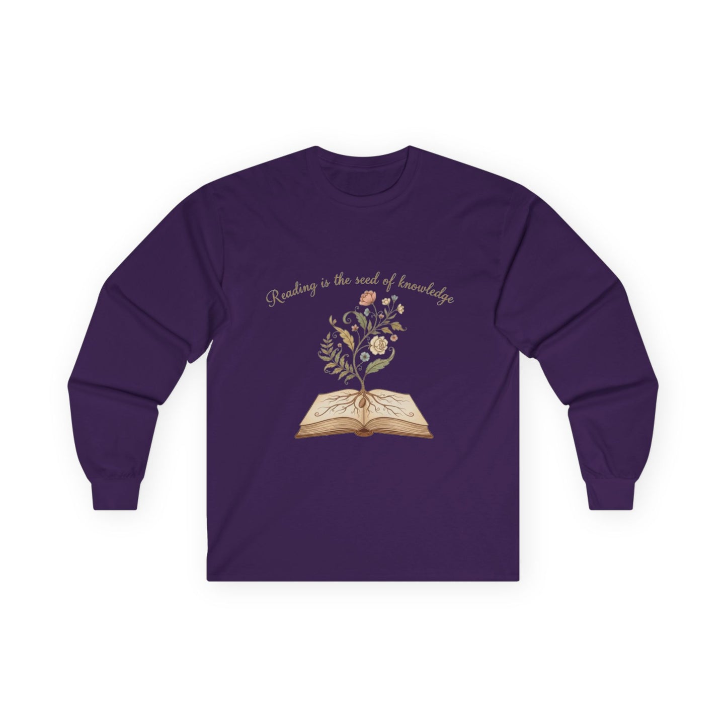 Reading Is The Seed Of Knowledge Unisex Long Sleeve T-shirt