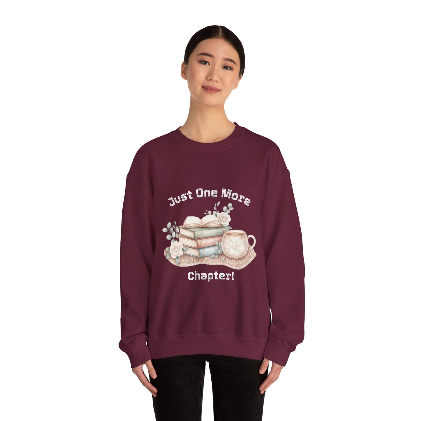 Just One More Chapter Unisex Sweatshirt