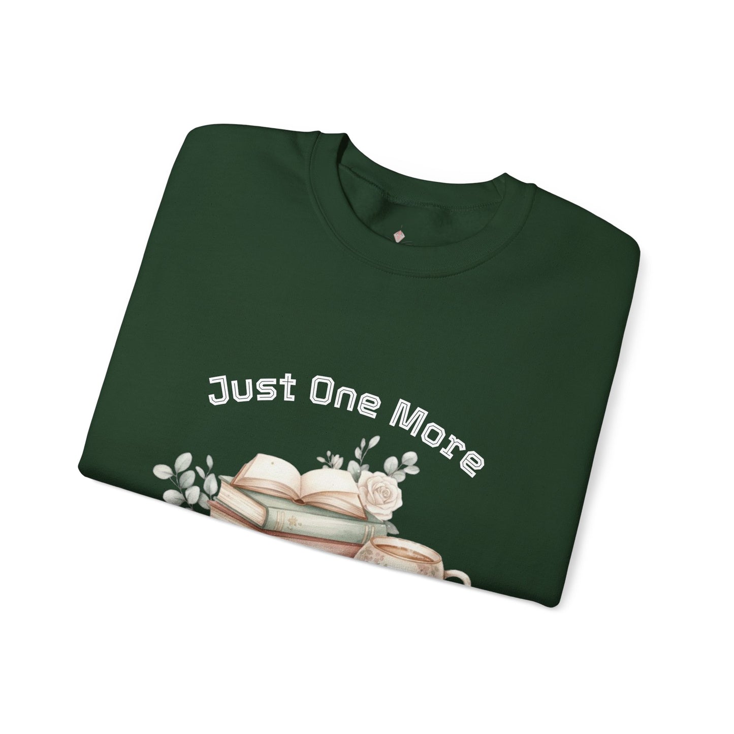 Just One More Chapter Unisex Sweatshirt