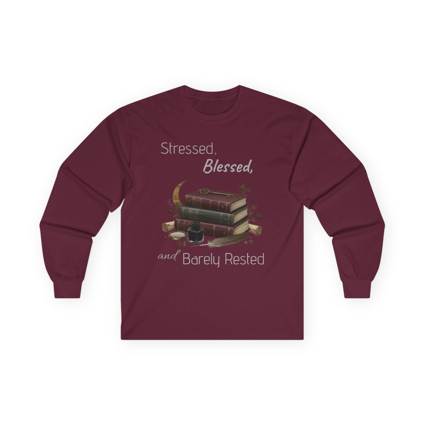 Stressed, Blessed, And Barely Rested Unisex Long Sleeve T-shirt