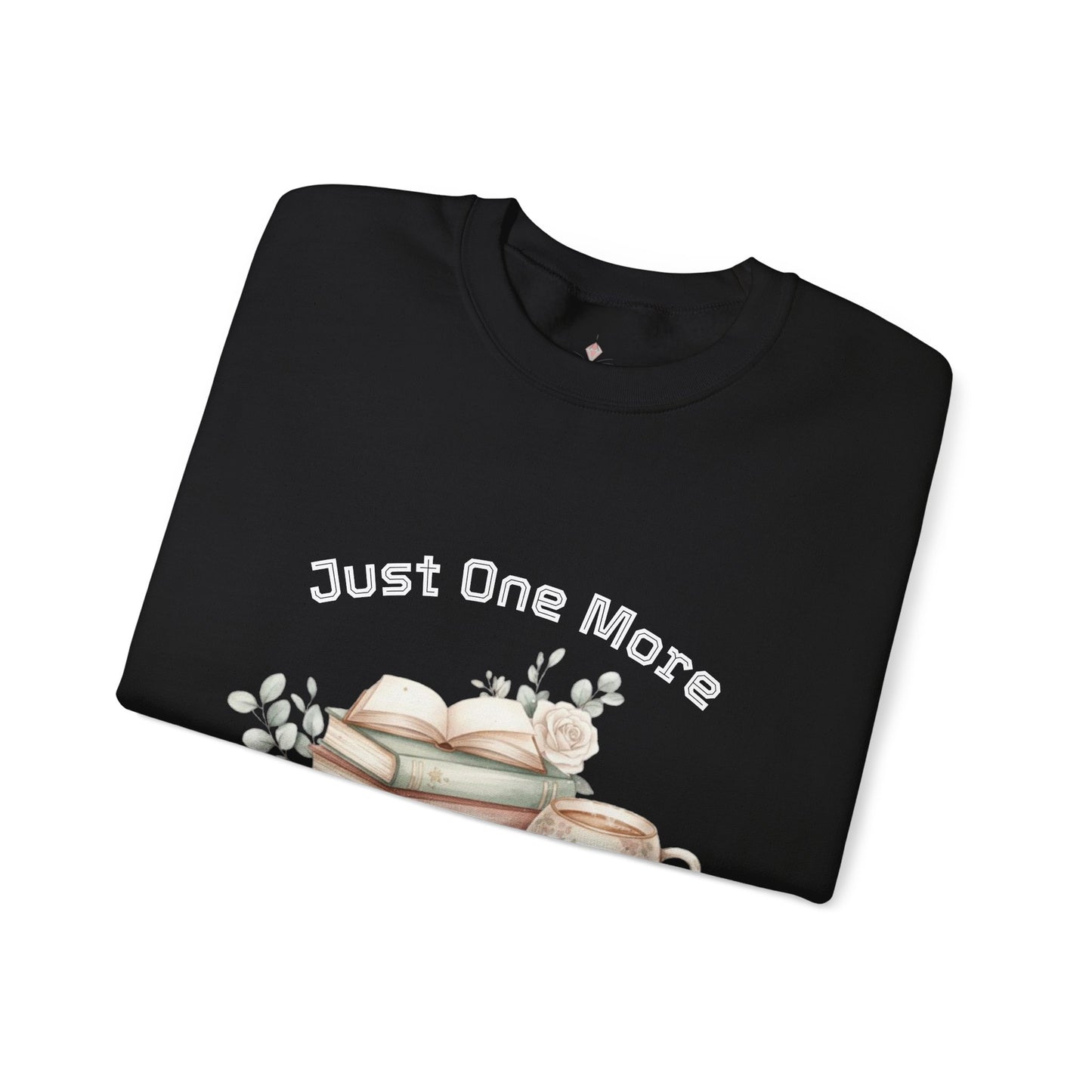 Just One More Chapter Unisex Sweatshirt