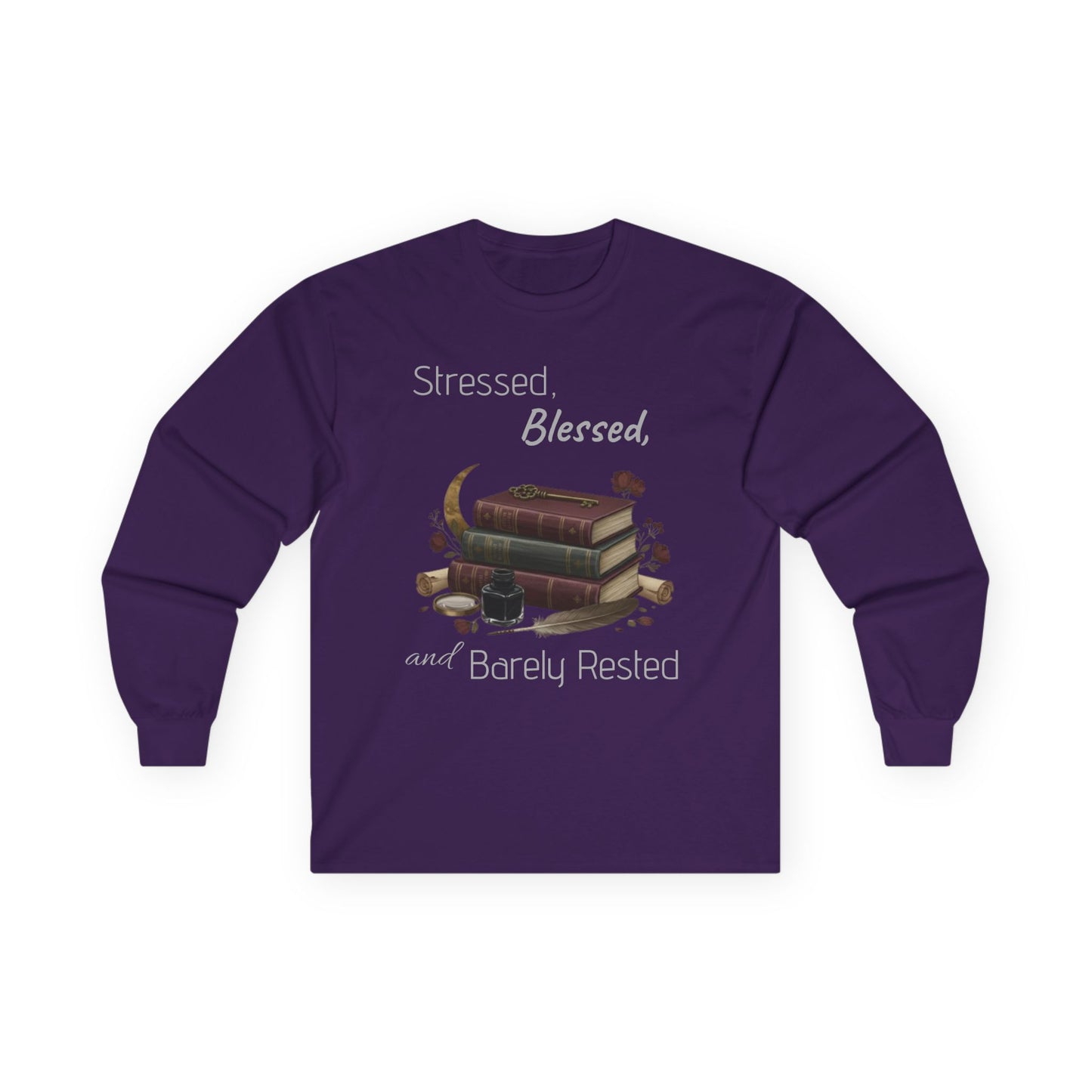Stressed, Blessed, And Barely Rested Unisex Long Sleeve T-shirt