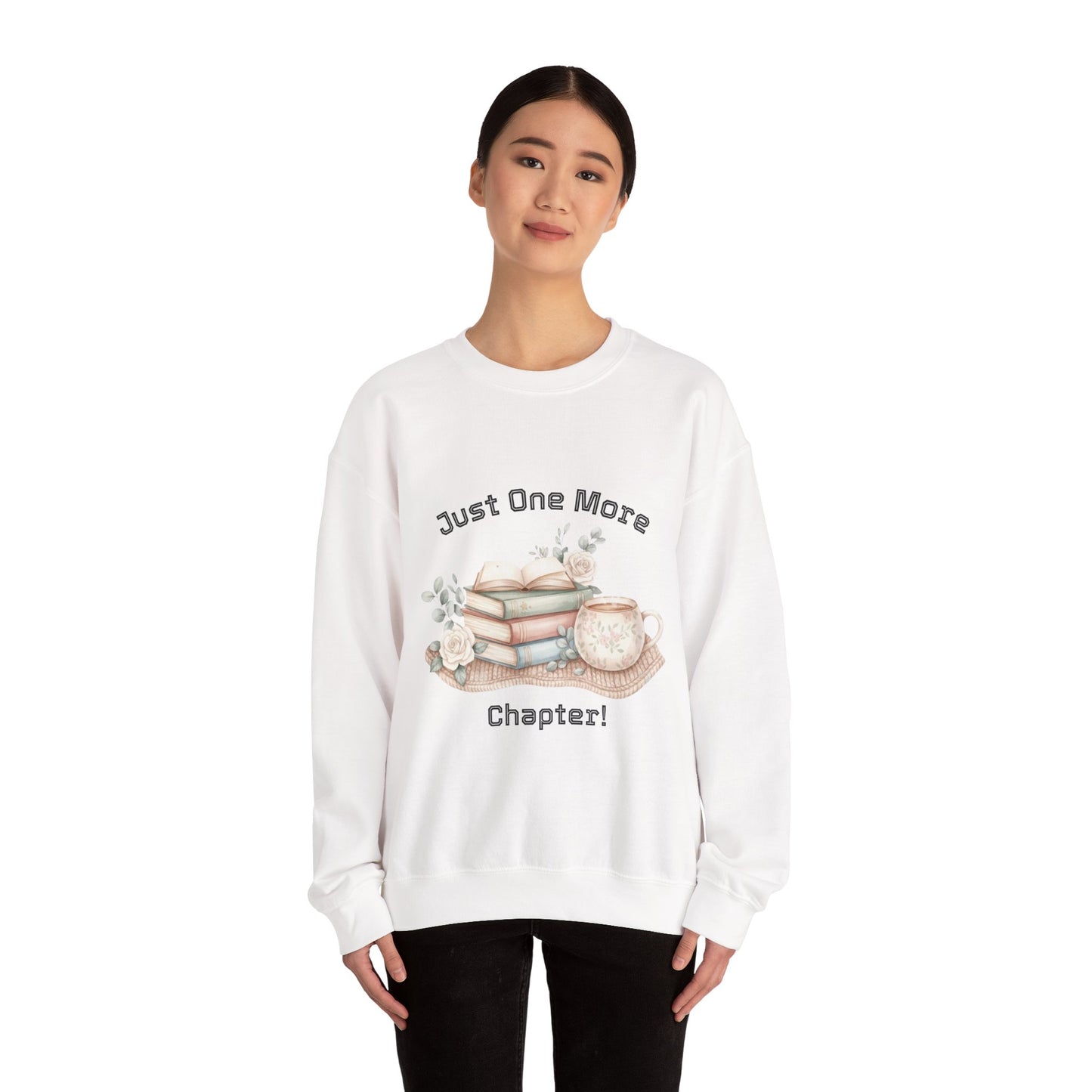 Just One More Chapter Unisex Sweatshirt